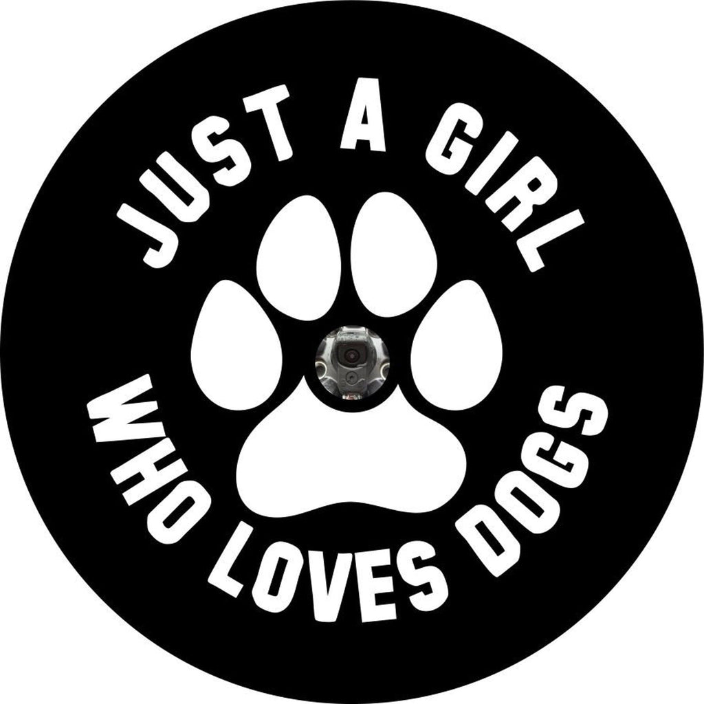 Just a Girl Who Loves Dogs - Current Paw Print