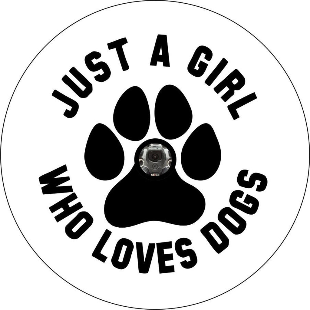Just a Girl Who Loves Dogs - Current Paw Print