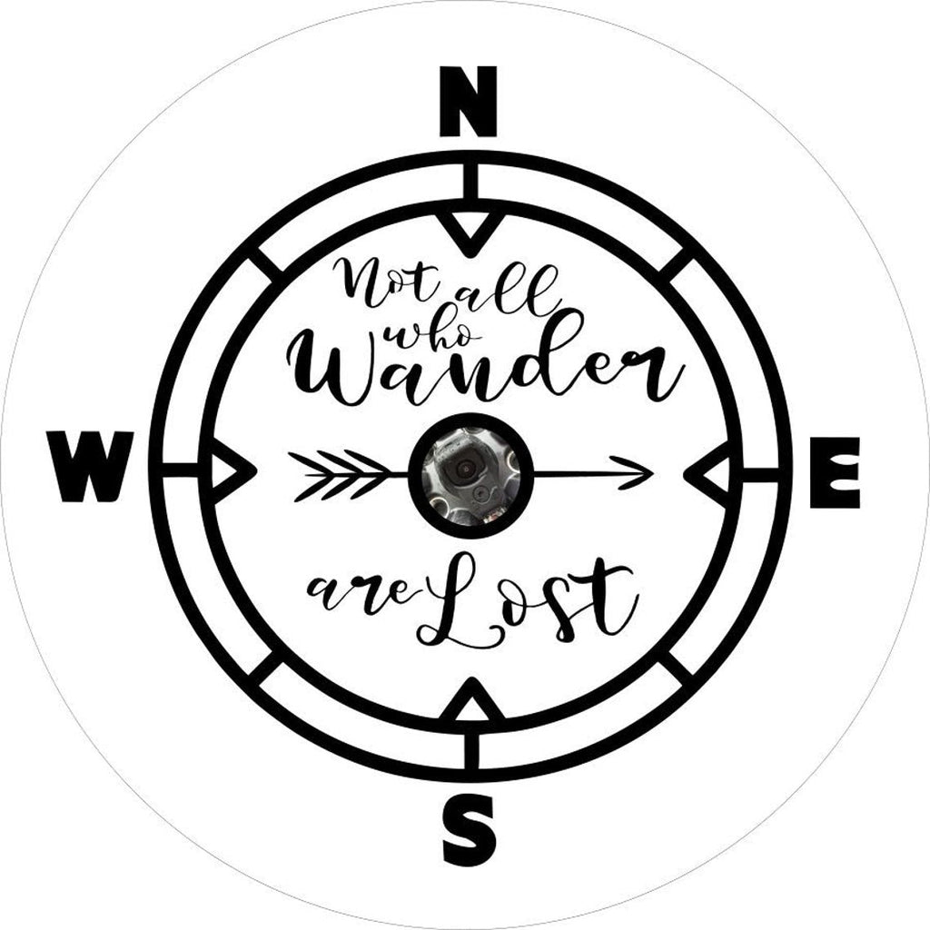 Not All Who Wander Are Lost Compass