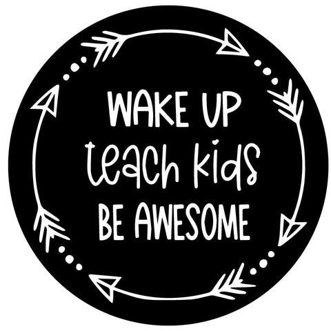 Wake Up Teach Kids Be Awesome Spare Tire Cover for Jeep, RV, Bronco, Camper