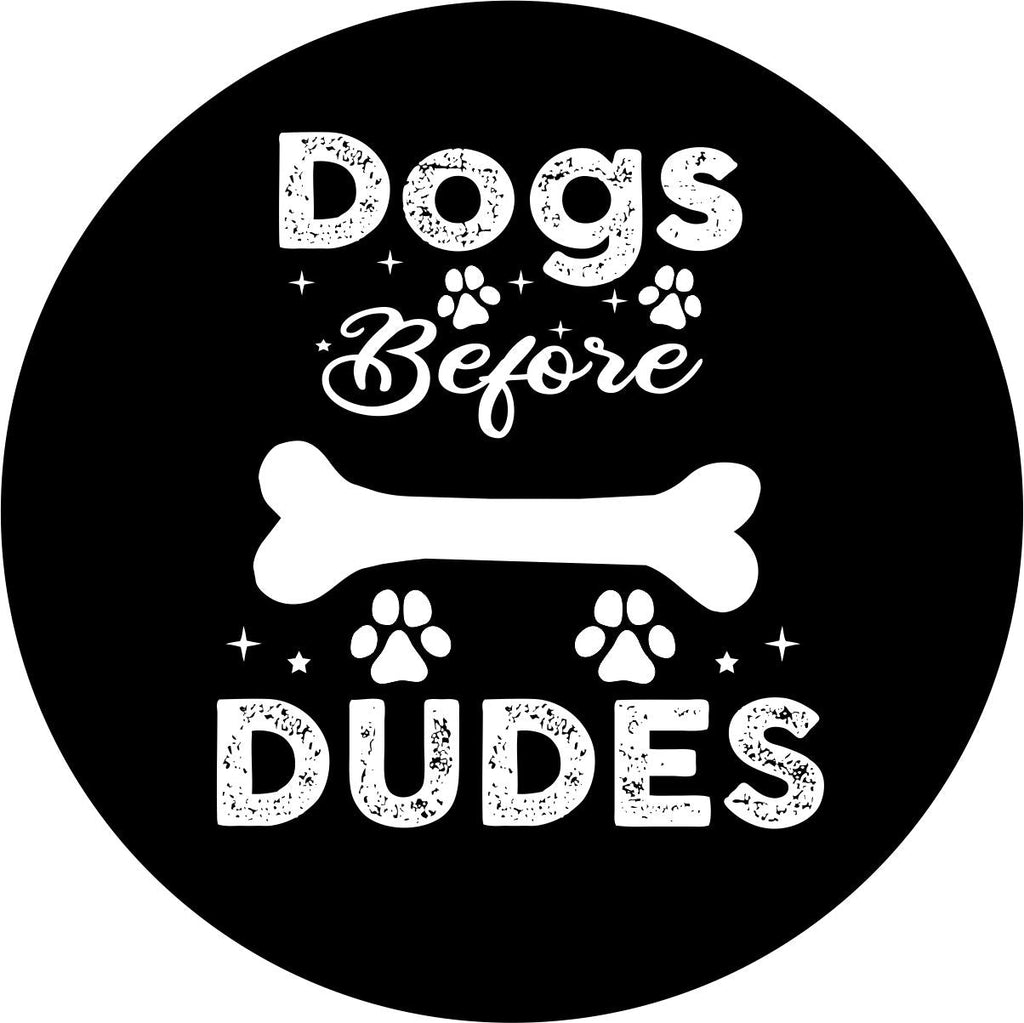 Cute and funny spare tire cover with the saying dogs before dudes and dog paw prints and a dog bone design