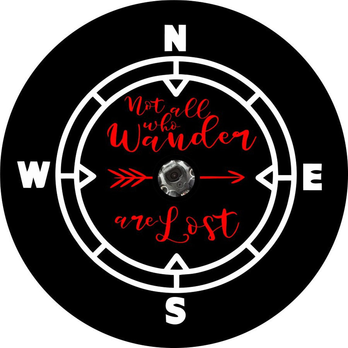 Not All Who Wander Are Lost Compass