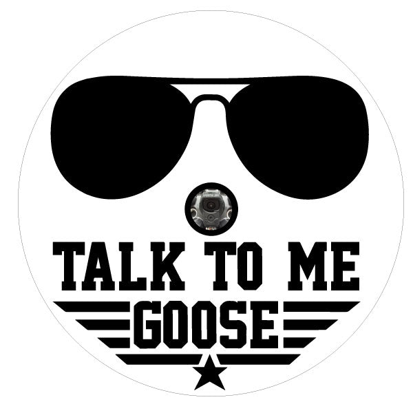 A spare tire cover design with the classic Top Gun aviator sunglasses silhouette and the saying, talk to me goose in classic retro Top Gun style font with the stars and stripes design. Design create for white vinyl spare tire cover and a slot for a back up camera